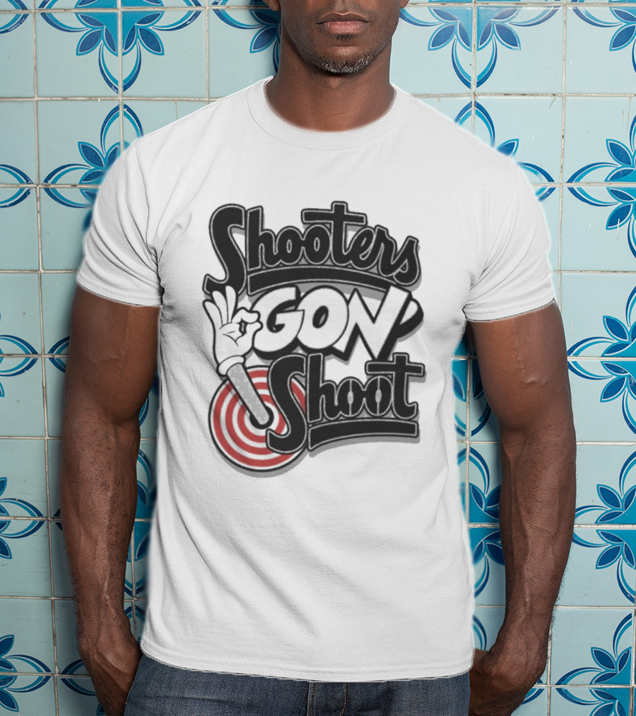 Shooters Gon Shoot Basketball Target Shooter Mentality T-Shirt