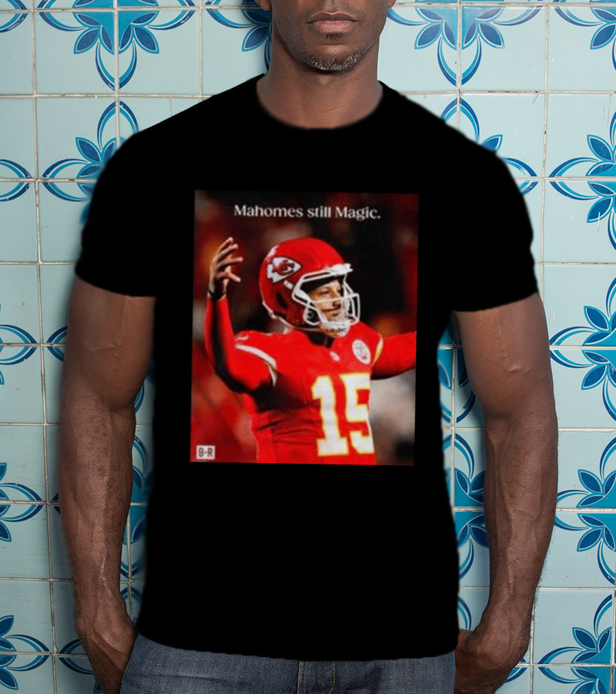 Kansas City Chiefs Patrick Mahomes Still Magic Victory 2026 T-Shirt