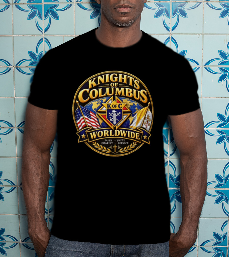 Knights Of Columbus K Of C Faith Unity Charity Service Worldwide With Flags And Cross T-Shirt
