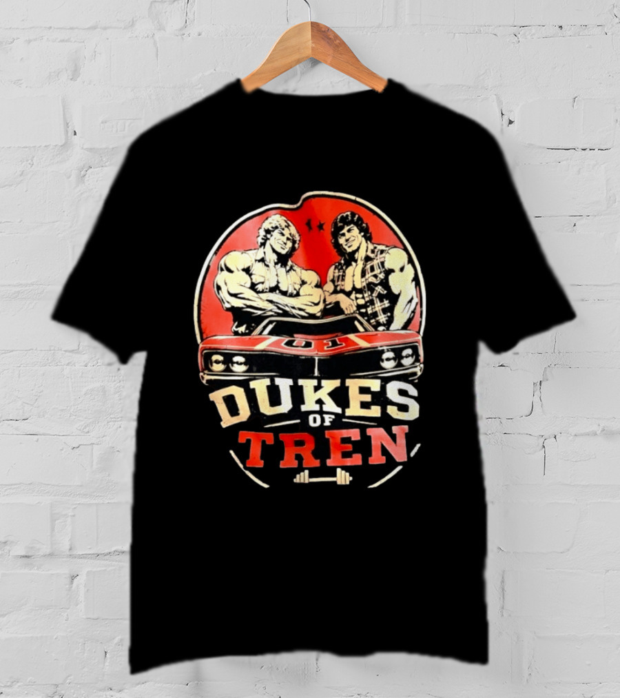 Dukes Of Tren Distressed Muscle Car Bodybuilding Power T-Shirt