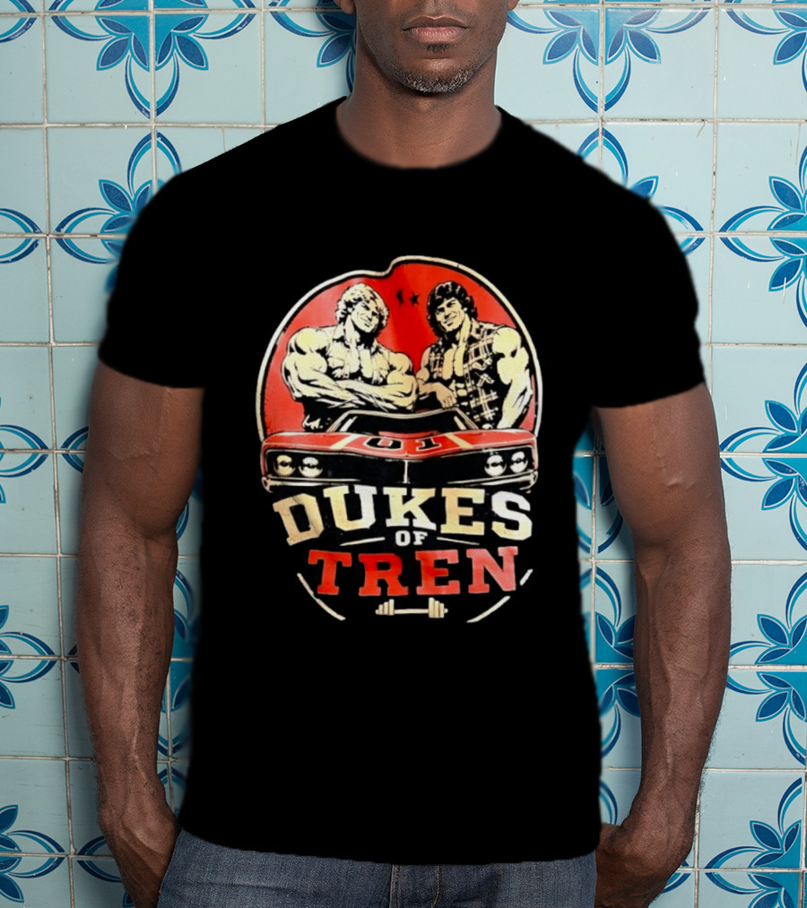 Dukes Of Tren Distressed Muscle Car Bodybuilding Power T-Shirt