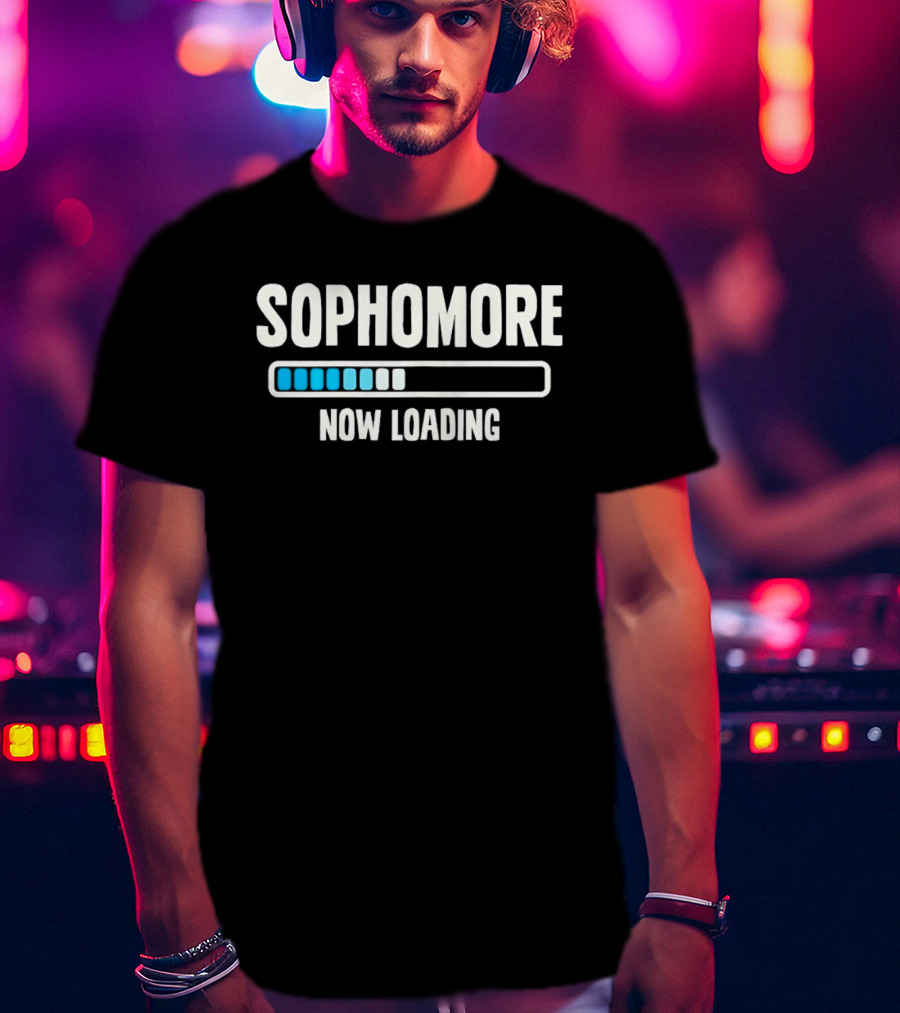 Sophomore Now Loading Back To School Student Progress Bar T-Shirt
