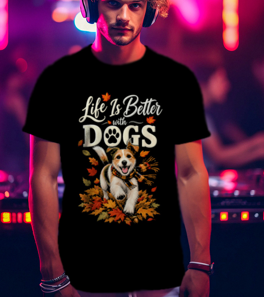 Life Is Better With Dogs Autumn Leaves Dog Paw T-Shirt