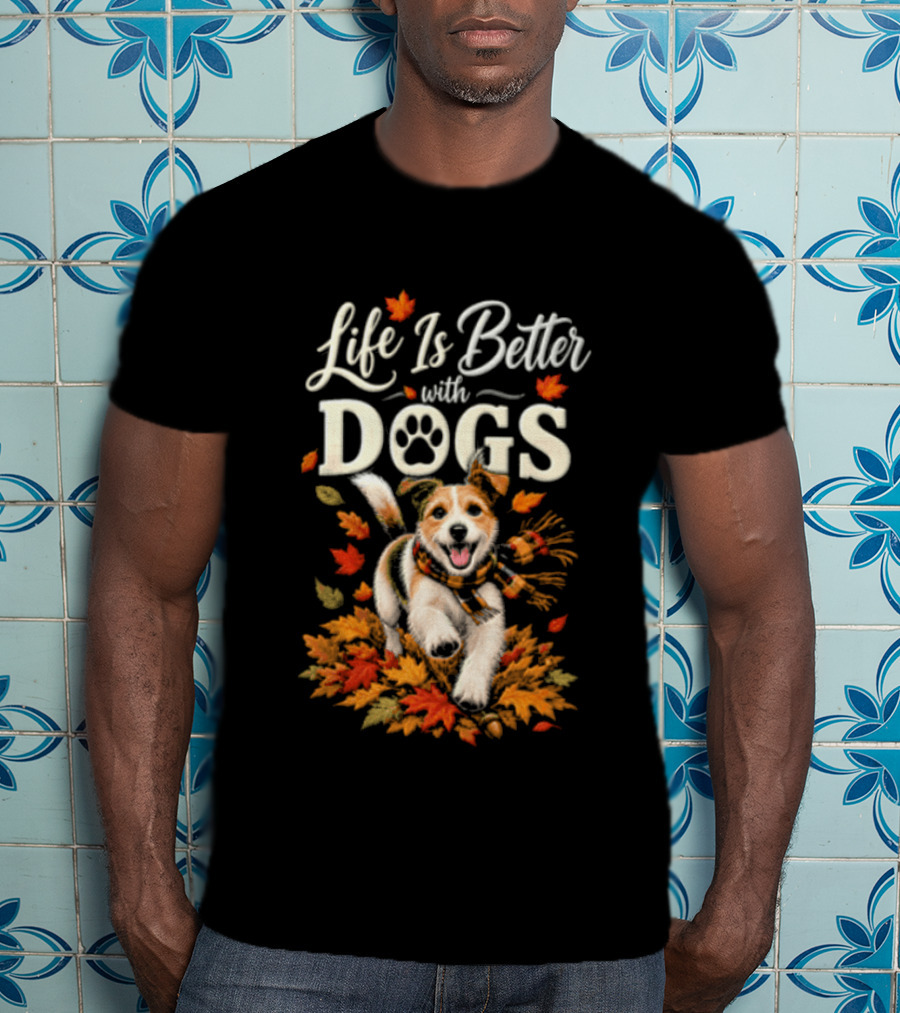 Life Is Better With Dogs Autumn Leaves Dog Paw T-Shirt