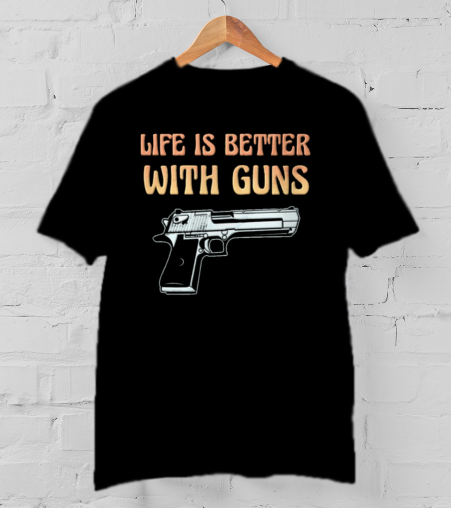 Life Is Better With Guns 1911 Pistol T-Shirt