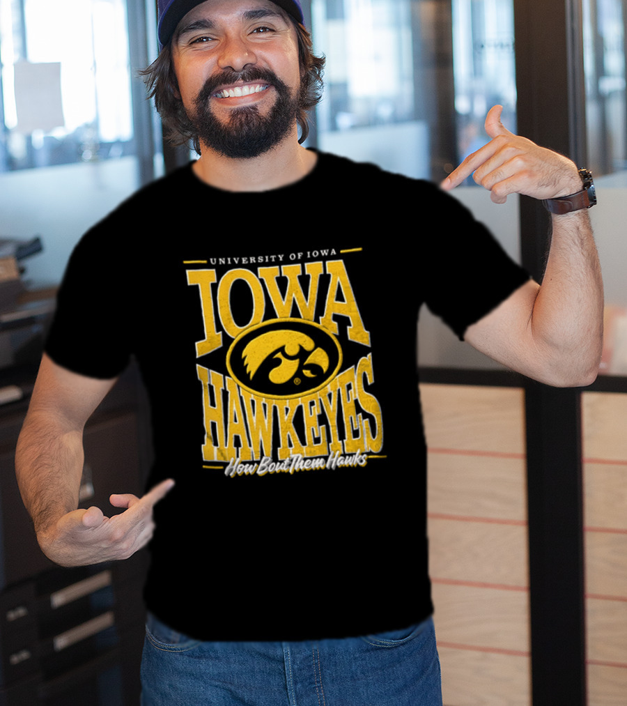 University Of Iowa Hawkeyes How Bout Them Hawks NCAA T-Shirt
