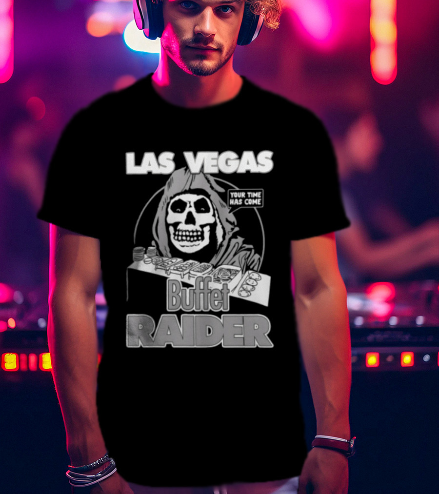 Las Vegas Your Time Has Come Buffet Raider Grim Reaper T-Shirt