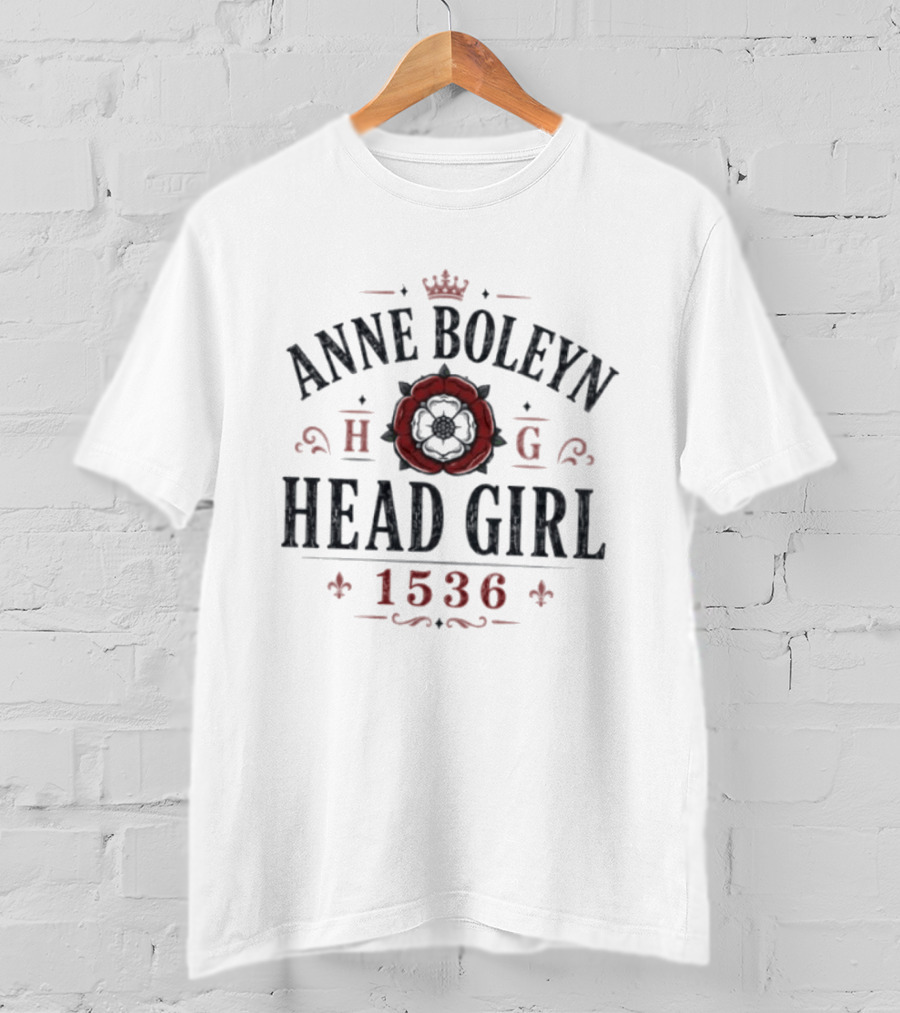 Anne Boleyn 1536 Head Girl Tudor Rose Crown T-Shirt