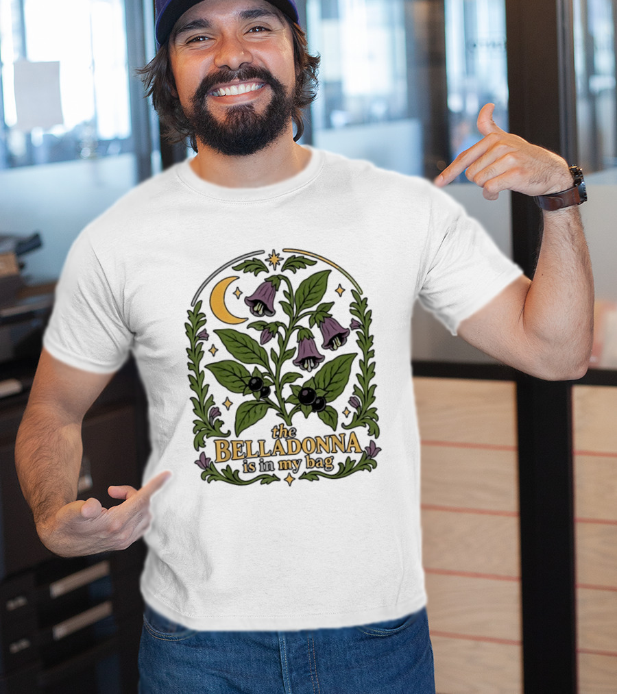 Belladonna Is In My Bag Botanical Nightshade Moon And Stars T-Shirt