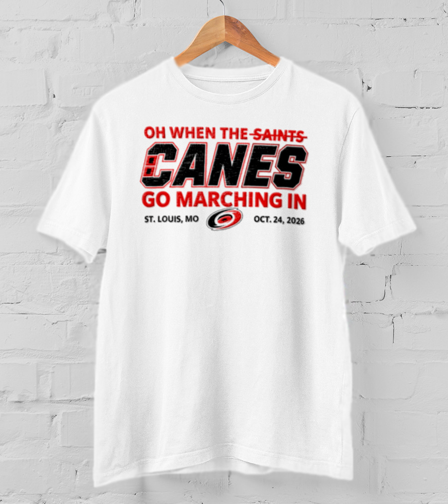 Oh When The Saints Canes Go Marching In St. Louis MO Oct 21 2006 T-Shirt