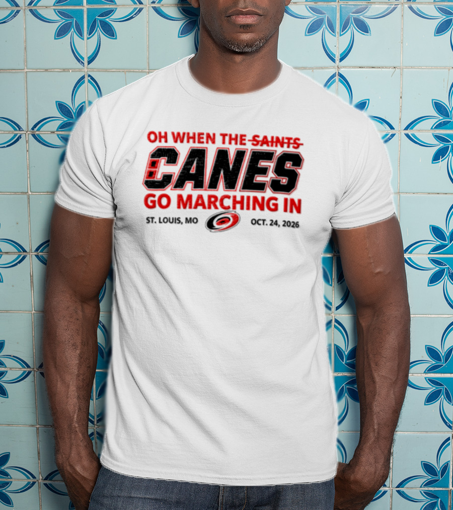 Oh When The Saints Canes Go Marching In St. Louis MO Oct 21 2006 T-Shirt