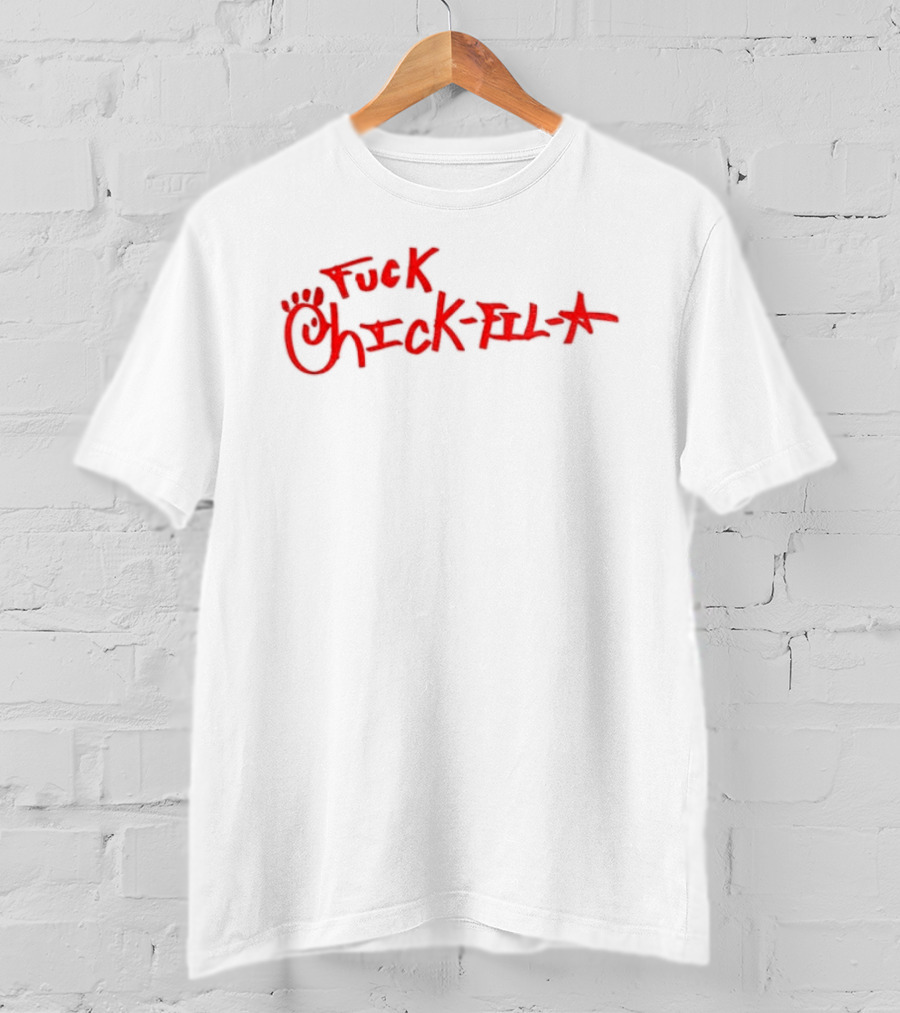 Chick Fil A Handwritten Red Text Controversial Message T-Shirt