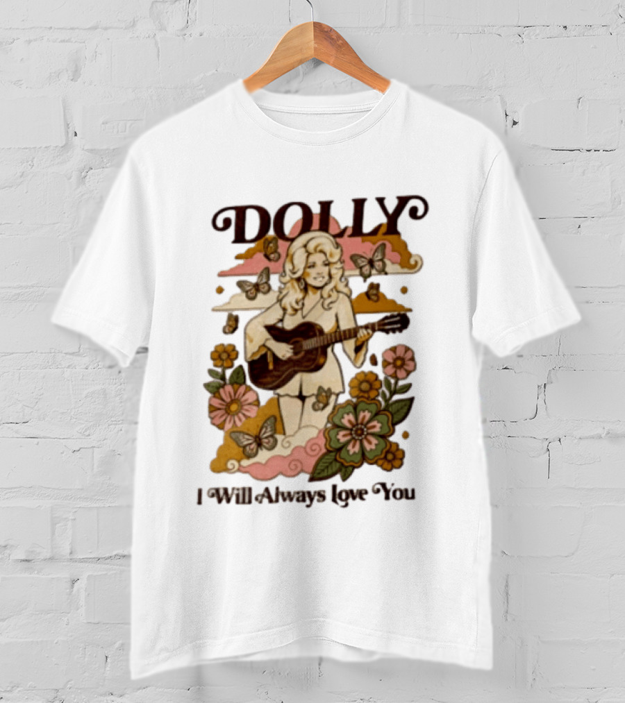 Dolly Parton I Will Always Love You Butterflies Flowers Guitar T-Shirt