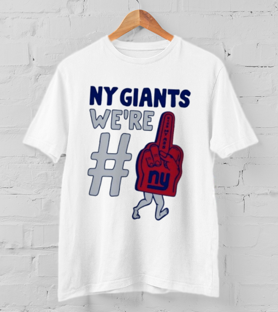 NY Giants We're # Kiss My Ass Foam Finger T-Shirt