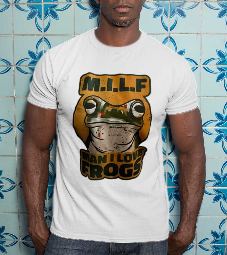 M.I.L.F Man I Love Frogs Frog Amphibian T-Shirt