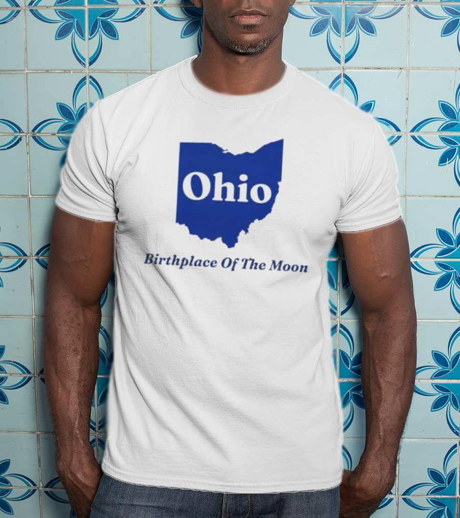 Ohio Birthplace Of The Moon Space Astronomy Exploration T-Shirt