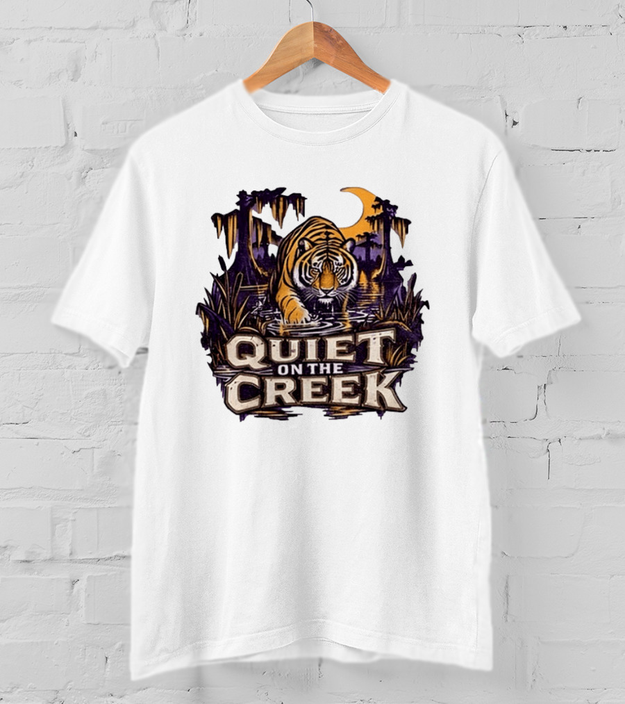 Quiet On The Creek Tiger Wading In Swamp LSU Tigers T-Shirt