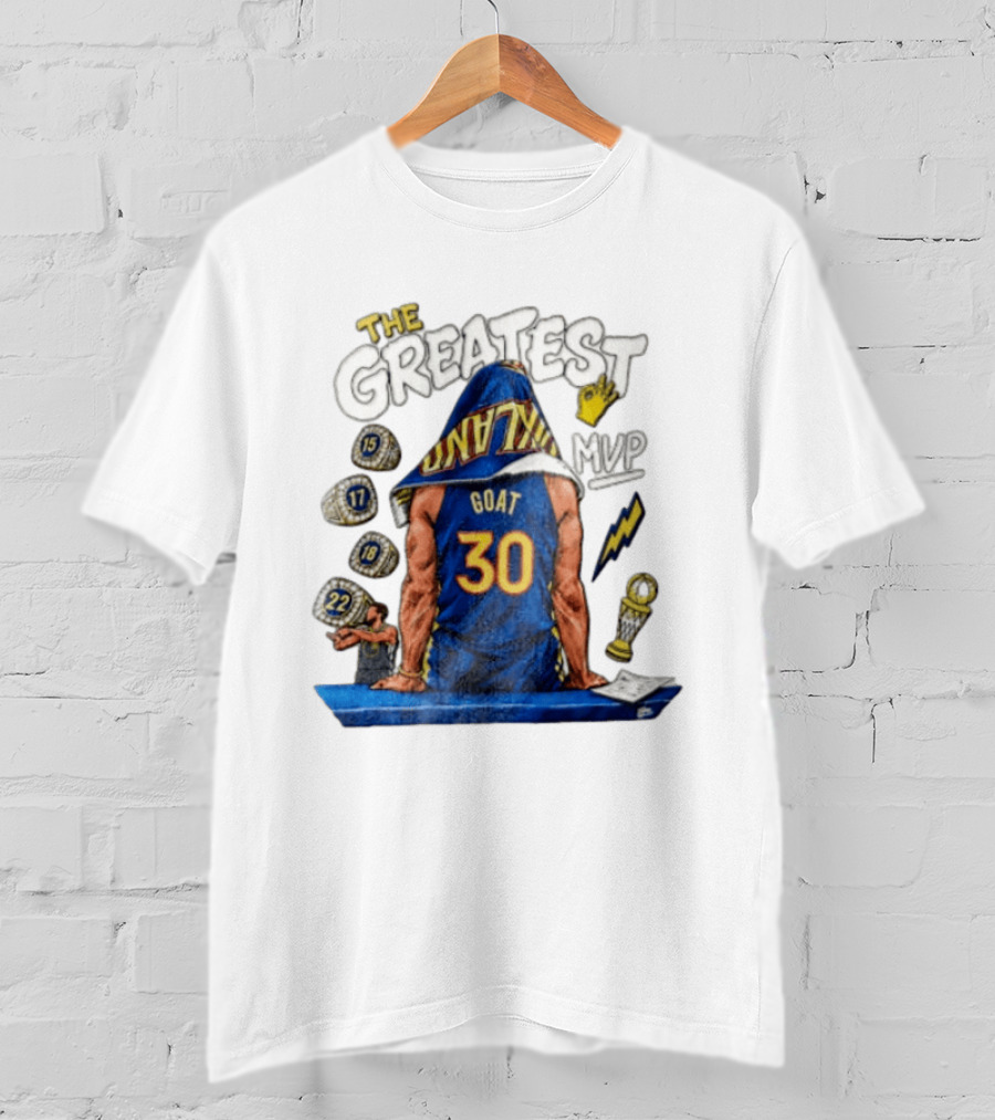 The Greatest Goat 30 MVP Stephen Curry Golden State Warriors Four Time Champion T-Shirt