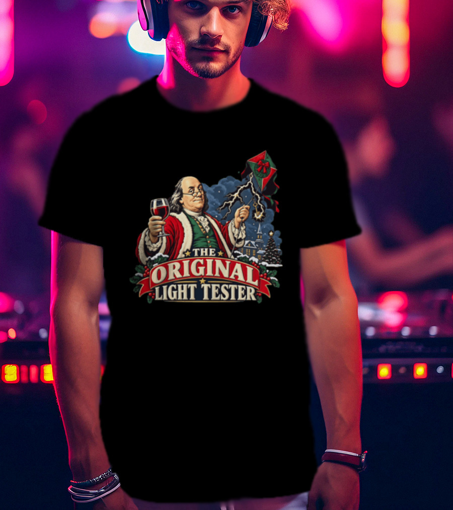 Benjamin Franklin Santa Suit Wine And Kite The Original Light Tester T-Shirt