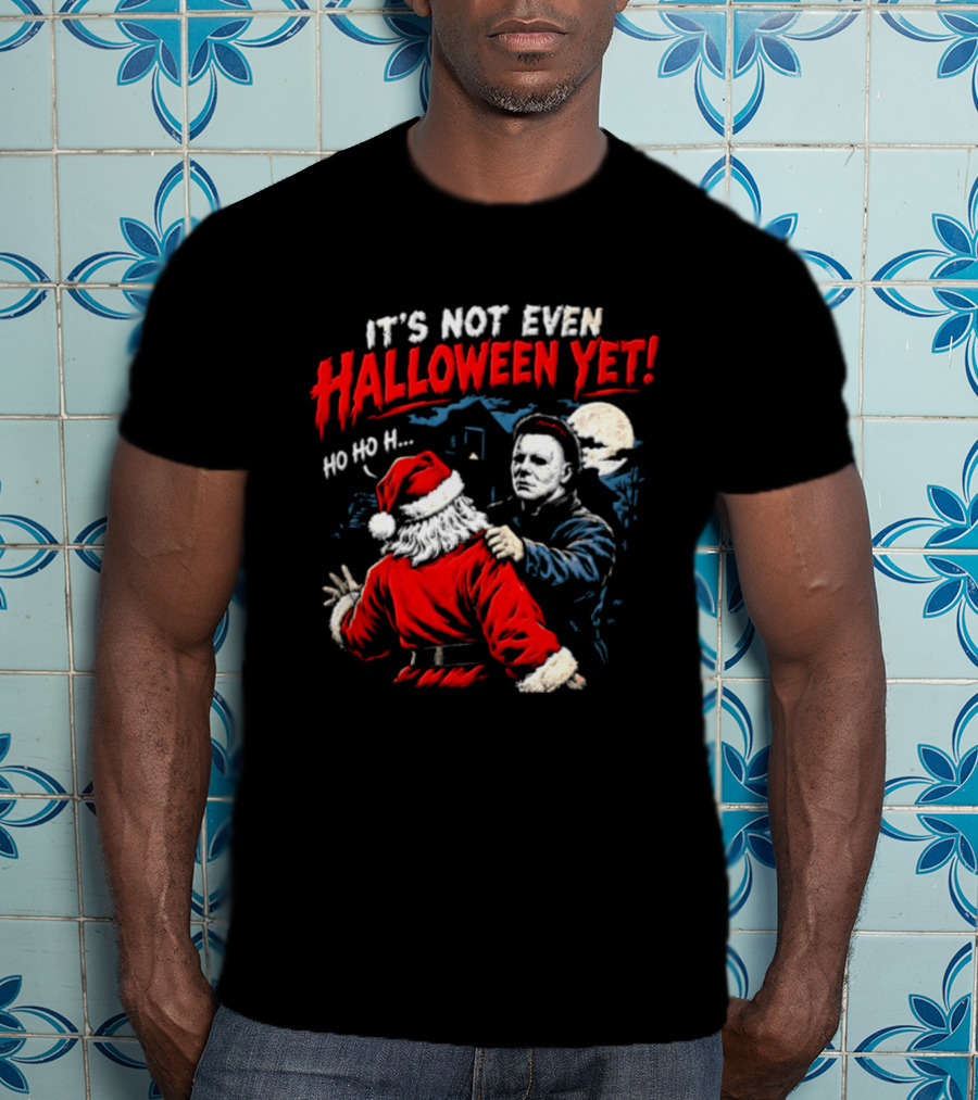 Cincinnati Bengals Michael Myers Santa Claus It's Not Even Halloween Yet Ho Ho H T-Shirt