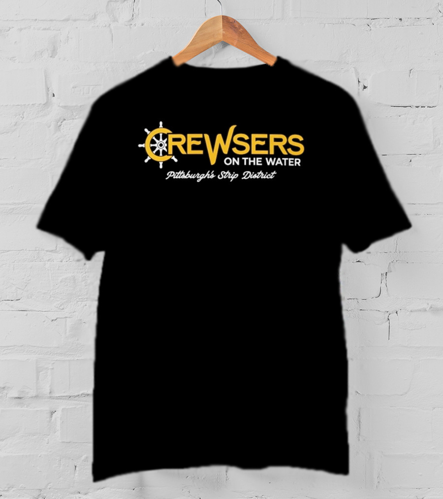 Crewsers On The Water Pittsburgh Strip District Nautical T-Shirt
