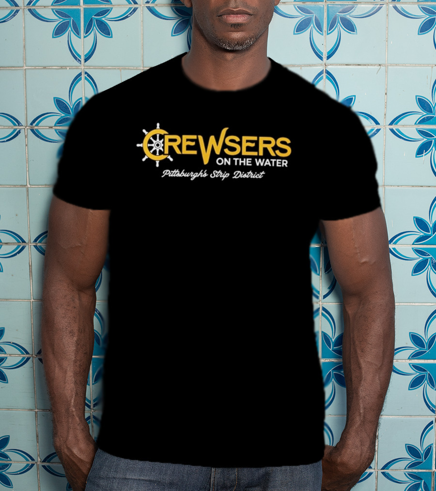 Crewsers On The Water Pittsburgh Strip District Nautical T-Shirt