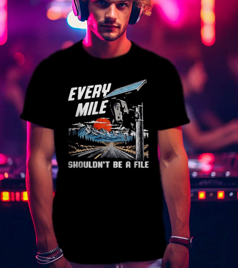 Every Mile Shouldn't Be A File Solar Road Journey T-Shirt