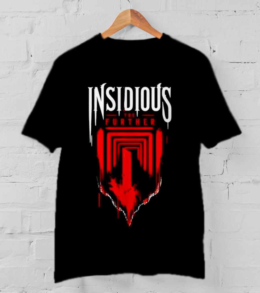 Insidious The Further Horror Movie Supernatural Red Dripping Font T-Shirt