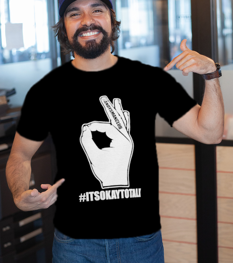 Andysmanclub Itsokaytotalk It's Okay To Talk Hand Gesture T-Shirt