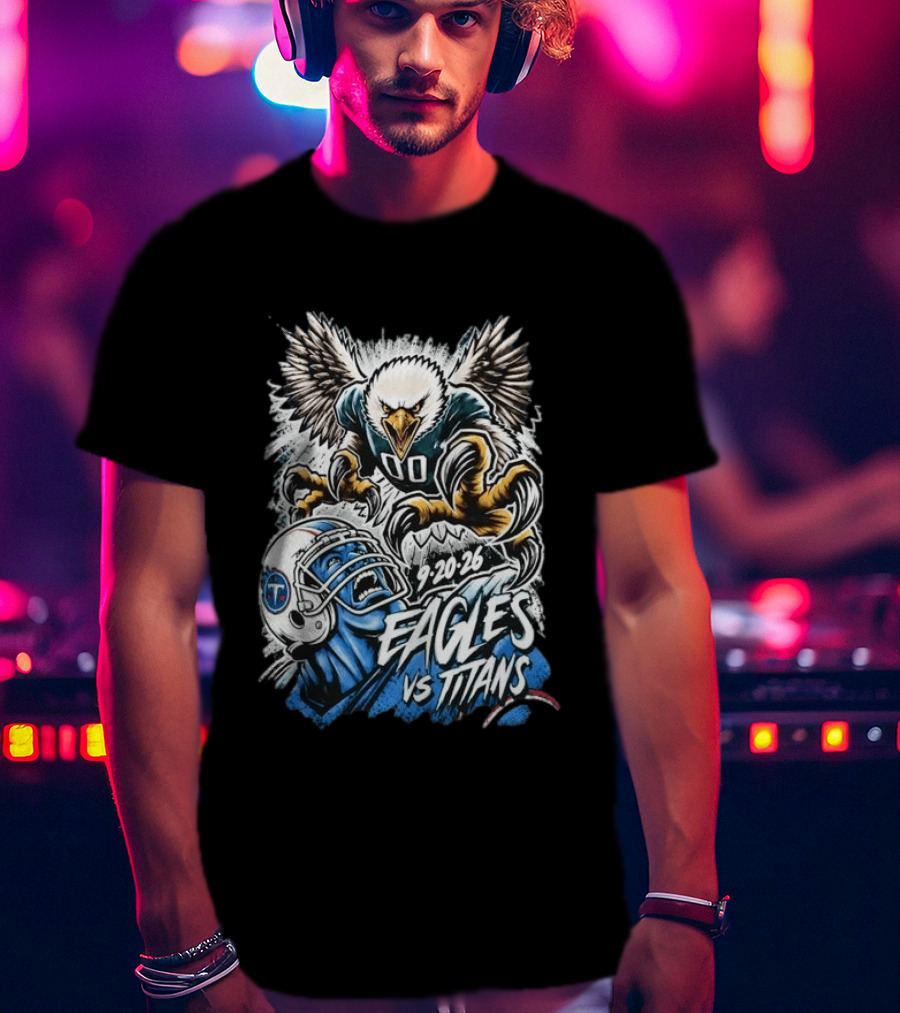 9 20 26 Eagles Vs Titans Game Day Exclusive T-Shirt