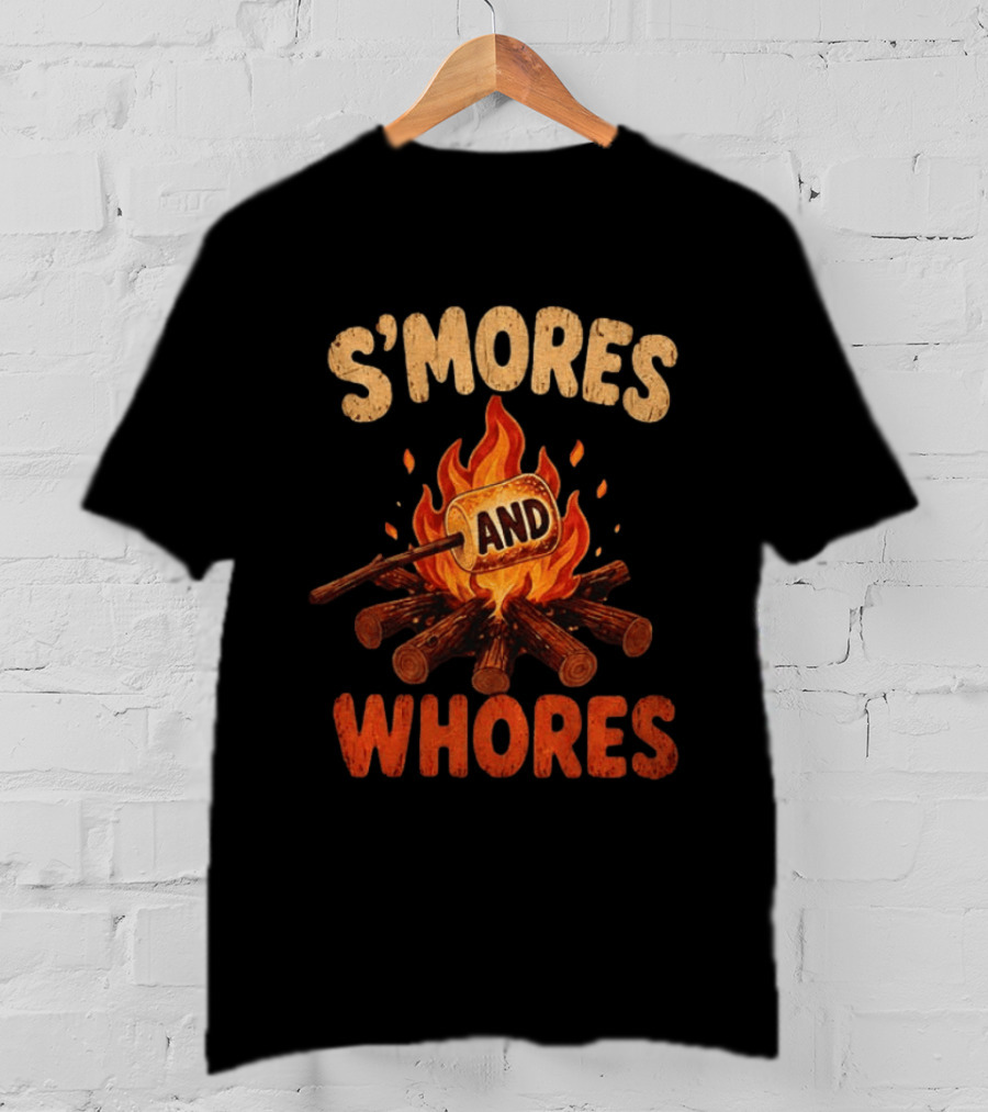 S'mores And Whores Campfire Humor Toasted Marshmallow T-Shirt