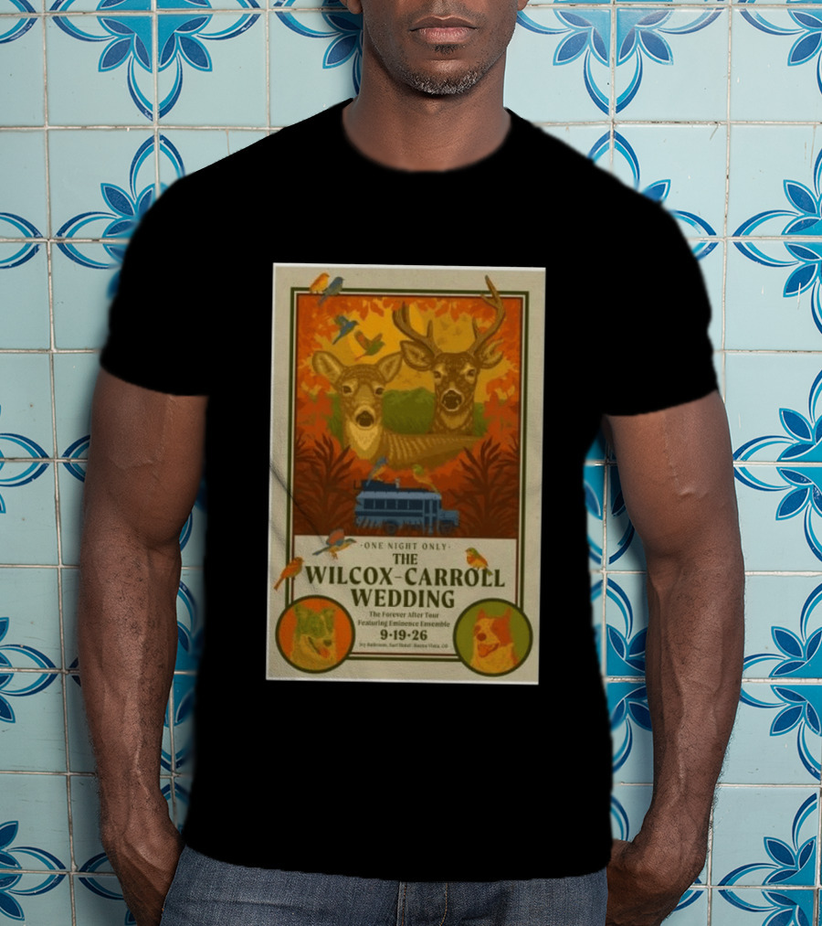 The Wilcox Carroll Wedding One Night Only Forever After Tour Featuring Eminence Ensemble September 19 2026 Colorado T-Shirt