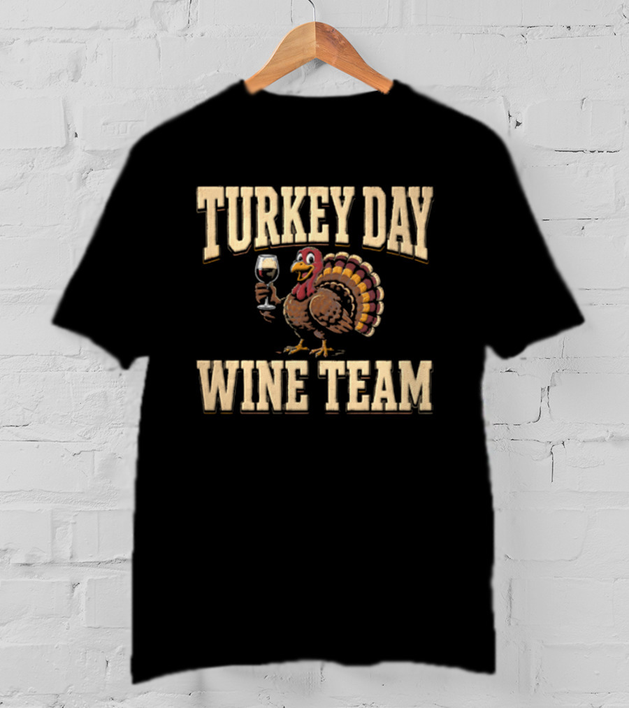 Turkey Day Wine Team Cartoon With Turkey Holding Wine Glass T-Shirt