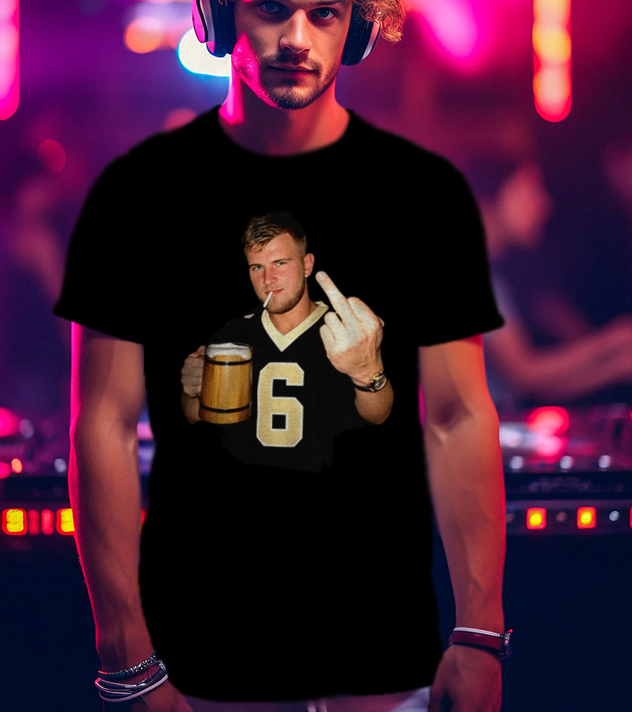 Tyler Shough Number 6 New Orleans Saints Middle Finger Gesture T-Shirt