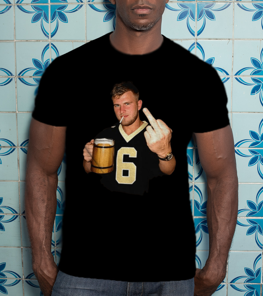 Tyler Shough Number 6 New Orleans Saints Middle Finger Gesture T-Shirt