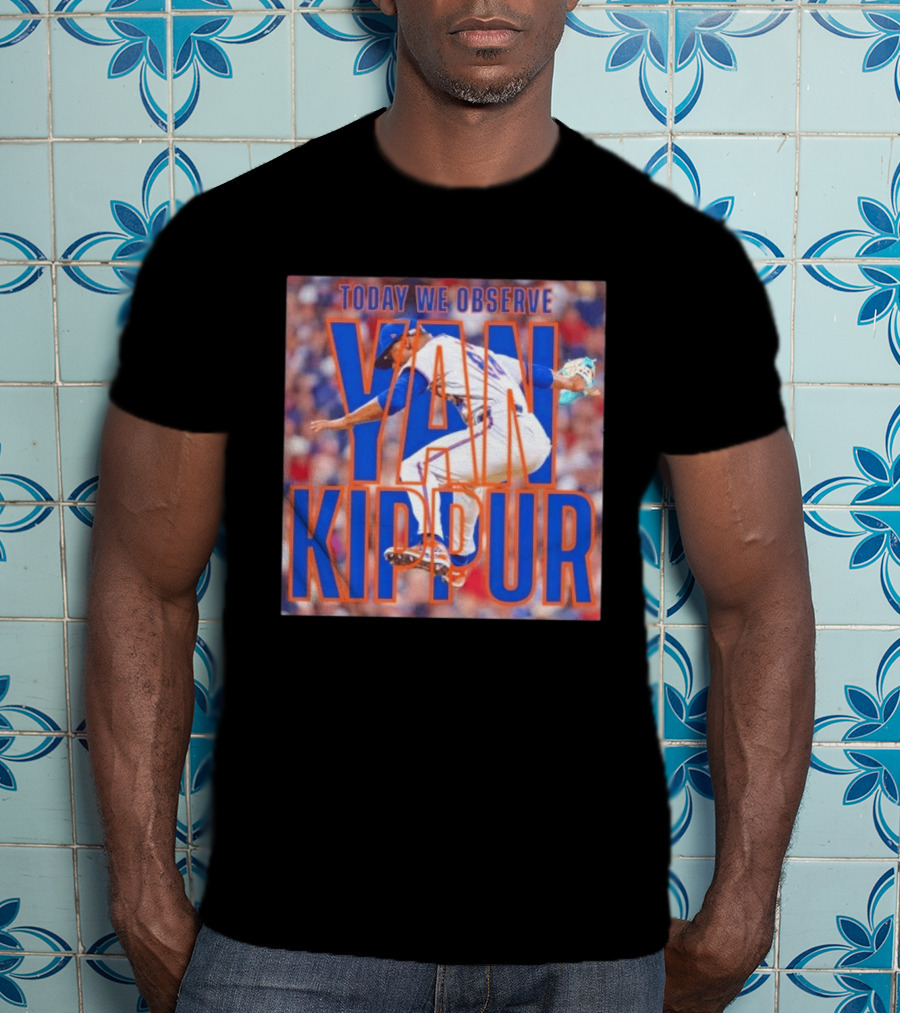 Today We Observe Yan Kippur New York Mets Baseball T-Shirt