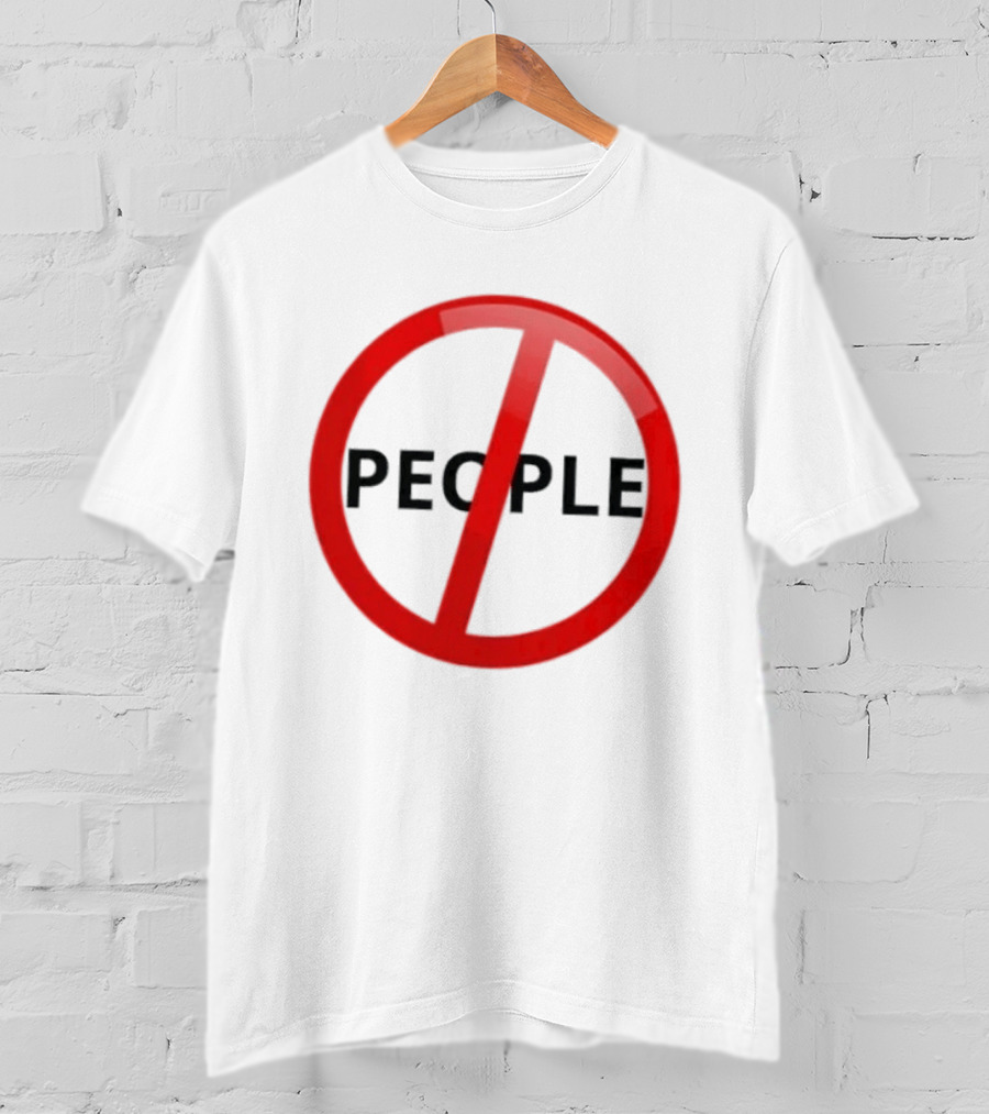 Anti People Prohibited Sign Introvert Social Distancing T-Shirt
