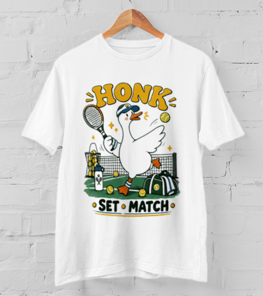 Honk Set Match Duck Playing Tennis Cartoon T-Shirt