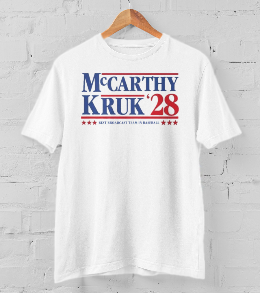Mccarthy Kruk 28 Best Broadcast Team In Baseball T-Shirt