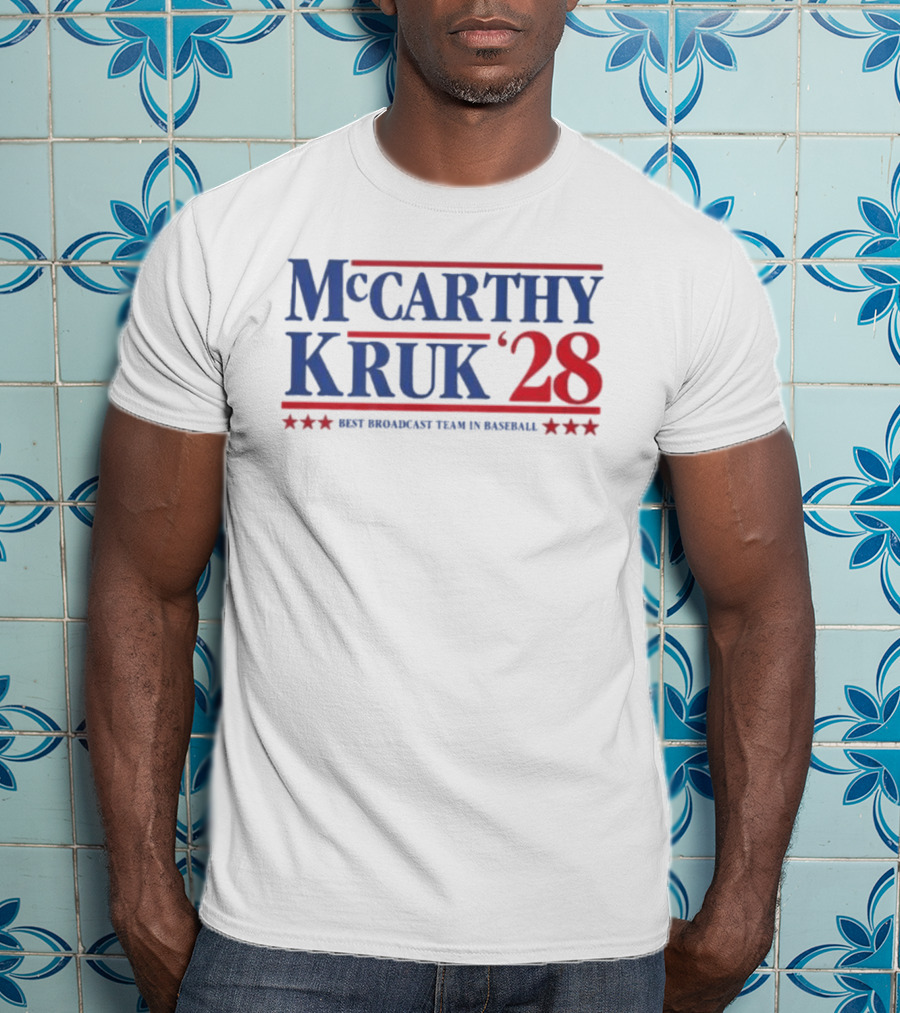 Mccarthy Kruk 28 Best Broadcast Team In Baseball T-Shirt
