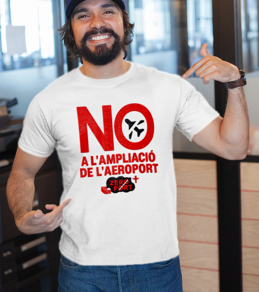No A L'Ampliació De L'Aeroport Zero Port T-Shirt
