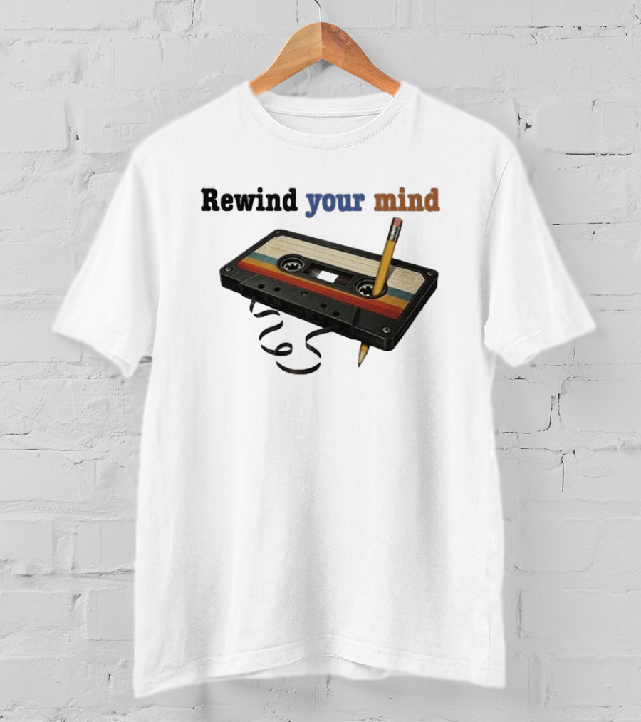 Rewind Your Mind Cassette Pencil Day By Day Co T-Shirt