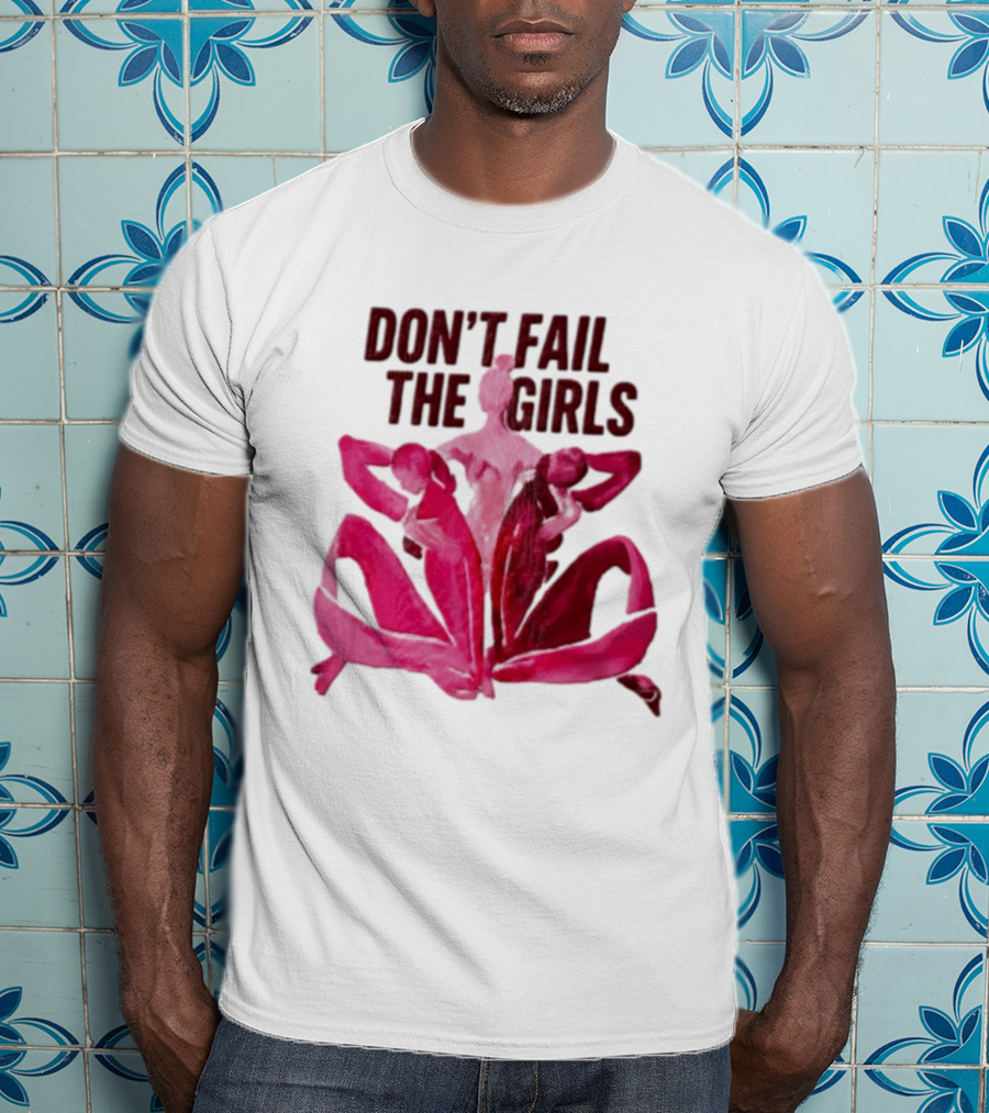 Don't Fail The Girls Susan G.Komen Breast Cancer Awareness T-Shirt