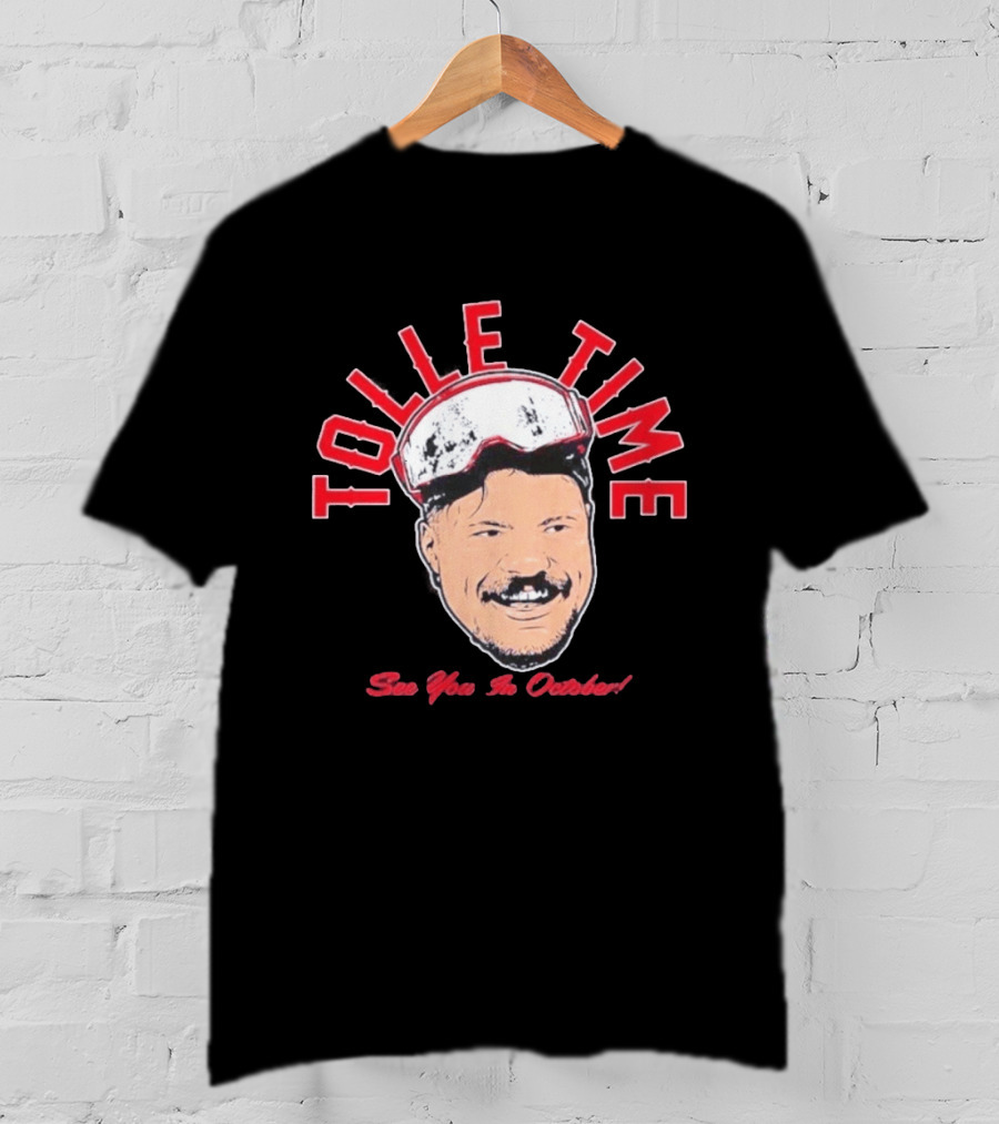 Tolle Time See You In October Boston Red Sox T-Shirt