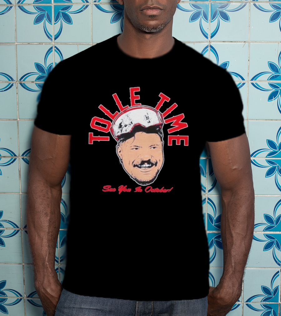 Tolle Time See You In October Boston Red Sox T-Shirt