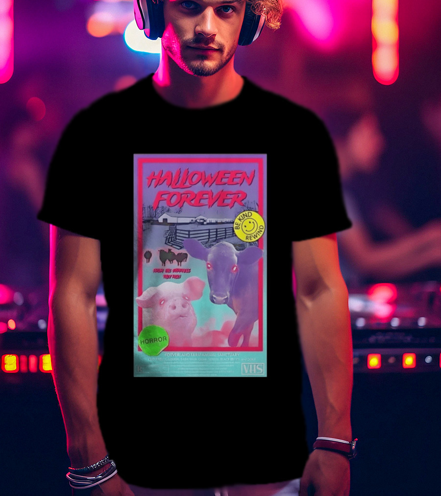 Halloween Forever Be Kind Rewind Forverland Farm Animal Sanctuary Horror VHS T-Shirt
