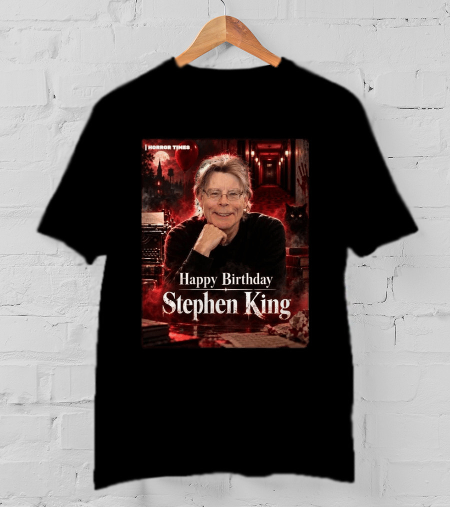 Happy Birthday Stephen King Horror Times 79th Birthday Celebration T-Shirt