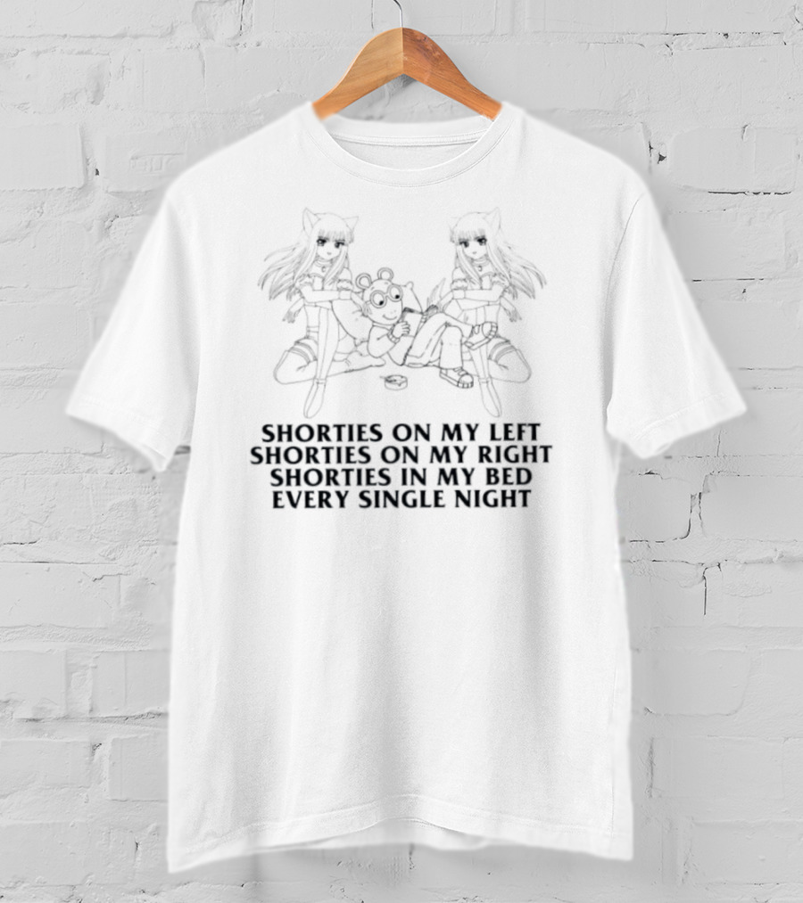 Arthur Shorties On My Left Right And In My Bed Every Single Night Anime T-Shirt