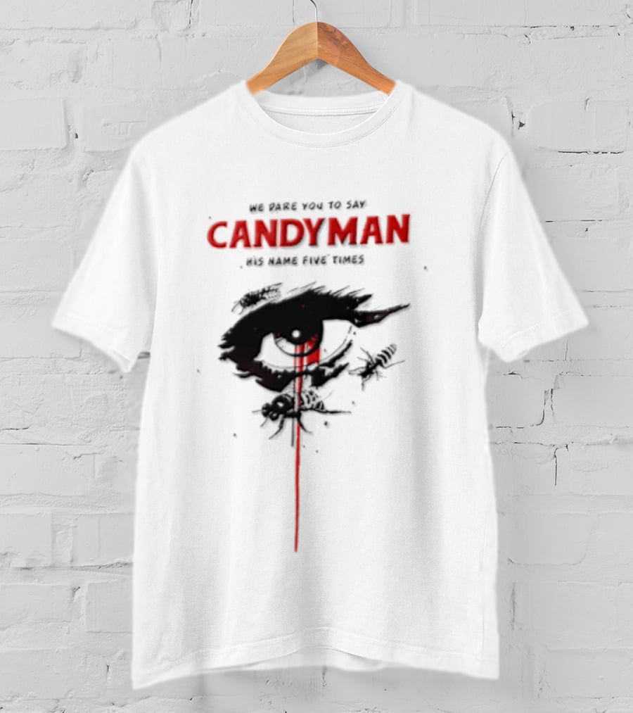 Candyman We Dare You To Say His Name Five Times Eye Bleeding Bees T-Shirt