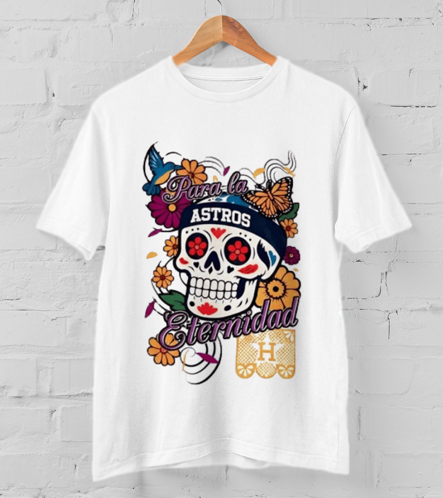 Houston Astros Para La Eternidad Sugar Skull Día De Los Muertos T-Shirt